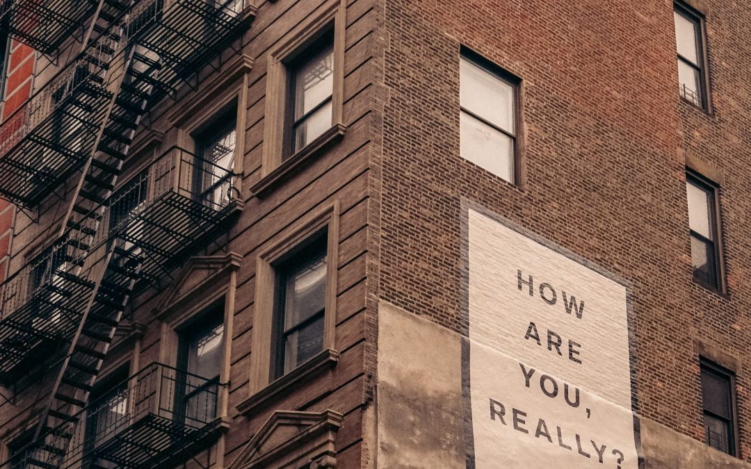 How are You, Really? A Community Check-In